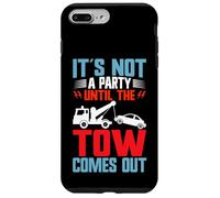 No es una Fiesta hasta Que el Remolque Sale Tow Truck Carcasa para iPhone 7 Plus/8 Plus