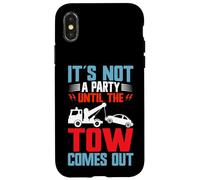 No es una Fiesta hasta Que el Remolque Sale Tow Truck Carcasa para iPhone X/XS