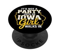 No es una Fiesta hasta Que entra una Chica de Iowa, Chicas orgullosas PopSockets PopGrip Adhesivo