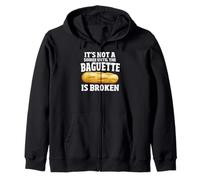 No es una fiesta hasta que la baguette se rompa Francés divertido Sudadera con Capucha
