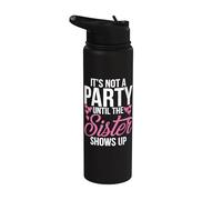 No es una fiesta hasta que la Hermana aparece Hermana Stainless Steel Insulated Water Bottle