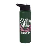 No es una fiesta hasta que la Hermana aparece Hermana Stainless Steel Insulated Water Bottle