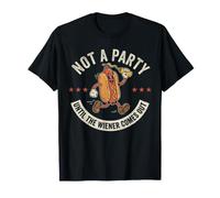 No es una Fiesta hasta Que salga el Wiener Camiseta