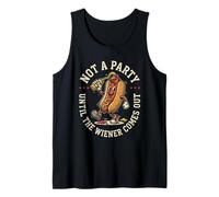 No es una Fiesta hasta Que salga el Wiener Camiseta sin Mangas