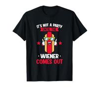 No es una Fiesta hasta Que salga el Wiener, Divertido Perro Caliente Camiseta