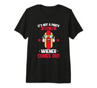 No es una Fiesta hasta Que salga el Wiener, Divertido Perro Caliente Camiseta Premium