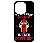 No es una Fiesta hasta Que salga el Wiener, Divertido Perro Caliente Carcasa para iPhone 14 Pro