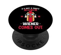 No es una Fiesta hasta Que salga el Wiener, Divertido Perro Caliente PopSockets PopGrip Adhesivo