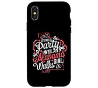 No es una Fiesta hasta Que una Chica de Alabama entra, Chicas orgullosas Carcasa para iPhone X/XS