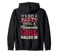 No es una Fiesta hasta Que una Chica de Minnesota entra,Proud Girls Sudadera con Capucha