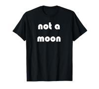 No es una Luna Camiseta