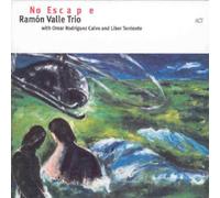 No Escape by Ramon Valle Trio (2003-10-27)