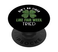 No está Cansado como Farm Fair Week Shamrock Life PopSockets PopGrip Adhesivo