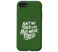 No está Cansado como la Semana Justa Cansado Vida agrícola Rural Carcasa para iPhone SE (2020) / 7/8
