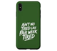 No está Cansado como la Semana Justa Cansado Vida agrícola Rural Carcasa para iPhone XS MAX