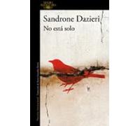 No Esta Solo (colomba Y Dante 1)