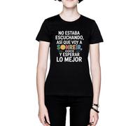 No Estaba Escuchando Así Que Voy A Sonreír Negro Mujer Camiseta Black Women's T-Shirt tee