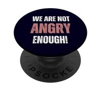 ¡NO Estamos ENOJADOS Suficiente! La Constitución Americana PopSockets PopGrip Adhesivo