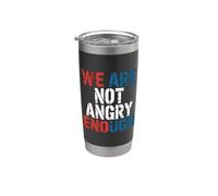 NO estamos lo suficientemente enojados Constitución Americana Vaso térmico de acero inoxidable de doble pared