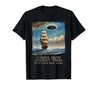 No estamos solos, la antigua visita de barcos extraterrestres ovni Camiseta