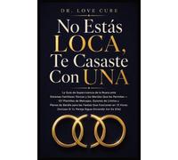 No Estás LOCA, Te Casaste Con UNA: La Guía de Supervivencia de la Nuera ante Sistemas Familiares Tóxicos y los Maridos Que los Permiten 127 Plantillas de Mensajes, Guiones de Límites y Planes de Batalla para las Fiestas Que Funcionan en 72 Horas (Incluso Si Tu Pareja Sigue Diciendo Así Es E