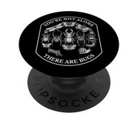 No estás Solo, Hay bichos, Humor, coleccionista de Insectos PopSockets PopGrip Adhesivo