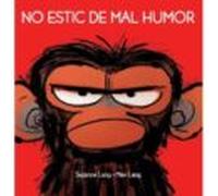 No Estic De Mal Humor