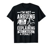 No estoy argumentando que solo estoy explicando por qué no fue una penalización Camiseta