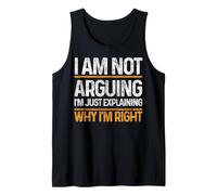 No estoy argumentando que solo estoy explicando por qué tengo razón Retro Camiseta sin Mangas