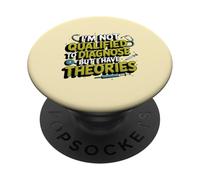 No estoy calificado para diagnosticar, pero tengo teorías psicología PopSockets PopGrip Adhesivo