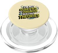 No estoy calificado para diagnosticar, pero tengo teorías psicología PopSockets PopGrip para MagSafe