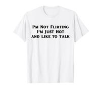 No Estoy coqueteando, Solo Soy Caliente y me Gusta Hablar Divertido Y2K Camiseta