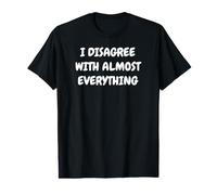 No Estoy de Acuerdo con Casi Todo Gracioso sarcástico Camiseta gráfica económica