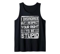 No Estoy de Acuerdo, Pero Respeto tu Derecho a ser estúpida, Divertida y Retro Camiseta sin Mangas