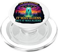 No Estoy Diciendo Que Eran Extraterrestres, Pero era Extraterrestres Divertido Dicho PopSockets PopGrip para MagSafe