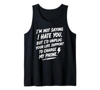 No Estoy Diciendo Que te Odio, Pero... Humor sarcástico Divertido Camiseta sin Mangas