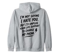 No Estoy Diciendo Que te Odio, Pero... Humor sarcástico Divertido Sudadera con Capucha