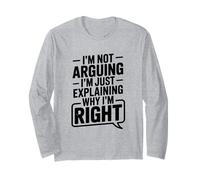 No Estoy Discutiendo Solo explicando por qué Tengo razón Humor Manga Larga