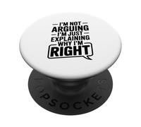 No Estoy Discutiendo Solo explicando por qué Tengo razón Humor PopSockets PopGrip Adhesivo