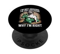 No Estoy Discutiendo Solo Explicando por Qué Tengo Razón PopSockets PopGrip Adhesivo
