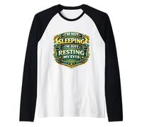 No Estoy durmiendo, Solo Estoy descansando mis Ojos Broma Divertida para la Siesta Camiseta Manga Raglan