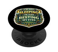 No Estoy durmiendo, Solo Estoy descansando mis Ojos Broma Divertida para la Siesta PopSockets PopGrip Adhesivo