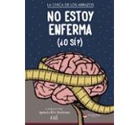 No Estoy Enferma (¿o Sí?) (ebook)