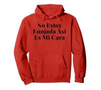 No Estoy Enojada Así Es Mi Cara Sudadera con Capucha