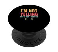 No Estoy Gritando así es como Motivo Divertido Entrenador de Fitness PopSockets PopGrip Adhesivo
