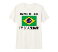 No Estoy Gritando Bandera brasileña país Cita Brasil B Camiseta Premium