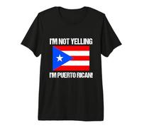 No Estoy Gritando Bandera de los países de Puerto Rico Camiseta Premium