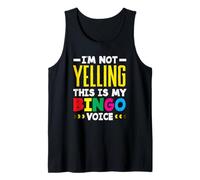 No estoy gritando Esta es mi voz de bingo Camiseta sin Mangas
