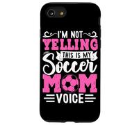 No estoy gritando Esta es mi voz de mamá de fútbol Carcasa para iPhone SE (2020) / 7 / 8