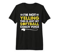 No Estoy Gritando Esto es Solo mi Entrenador de softbol Voz mamá papá Camiseta Premium